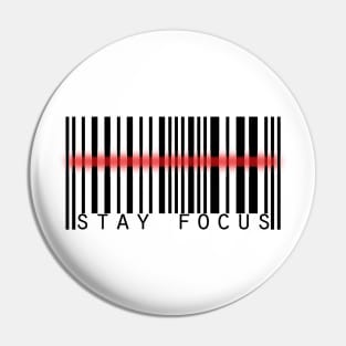 stay focus Pin