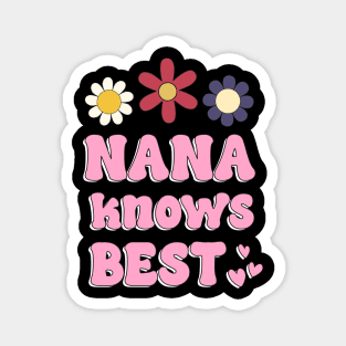 Nana Knows best Magnet