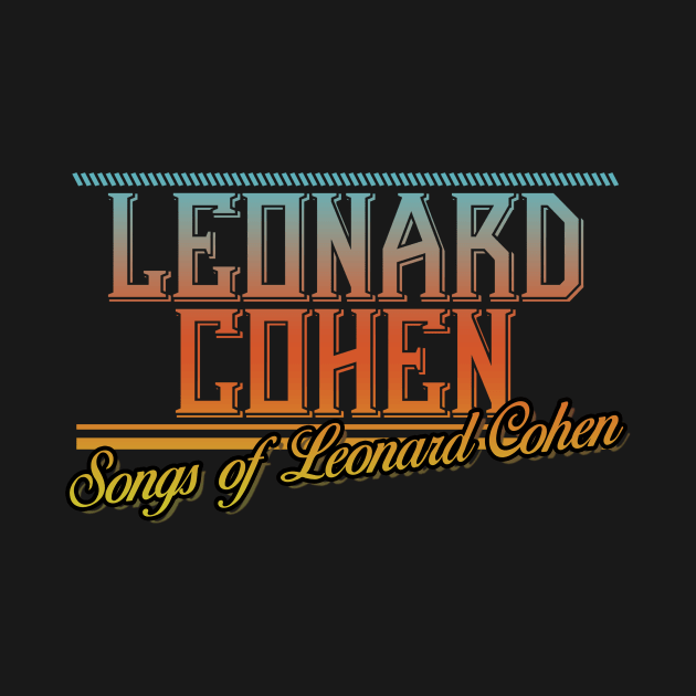 Songs Of Leonard Cohen by miracle.cnct