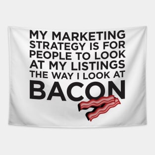 Real Estate Bacon Marketing T-Shirt Tapestry