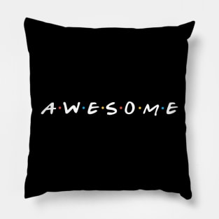 AWESOME Pillow