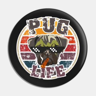 Pug life Pin