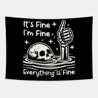 It's Fine I'm Fine Everything Is Fine Tapestry