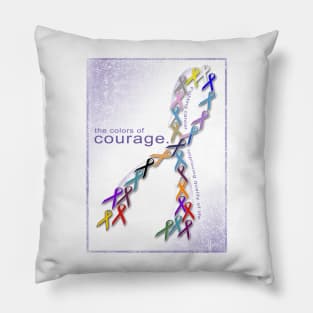 The Colors of Courage Cancer Awareness Ribbons Pillow