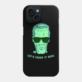 Let’s Creep it Real Funny Frankenstein Design Phone Case
