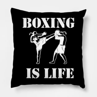 Boxing is life Pillow