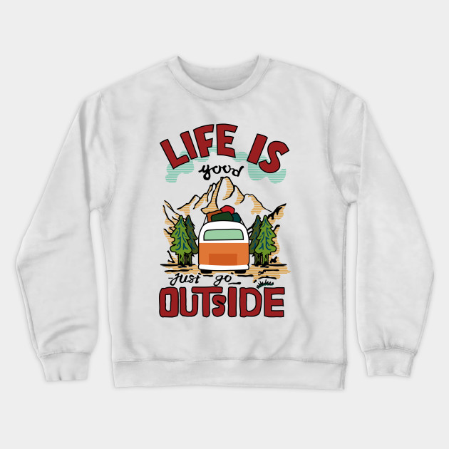life is good crewneck sweatshirt