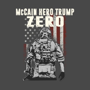 McCain Hero - Trump Zero Veterans Are Not Suckers Or Losers T-Shirt