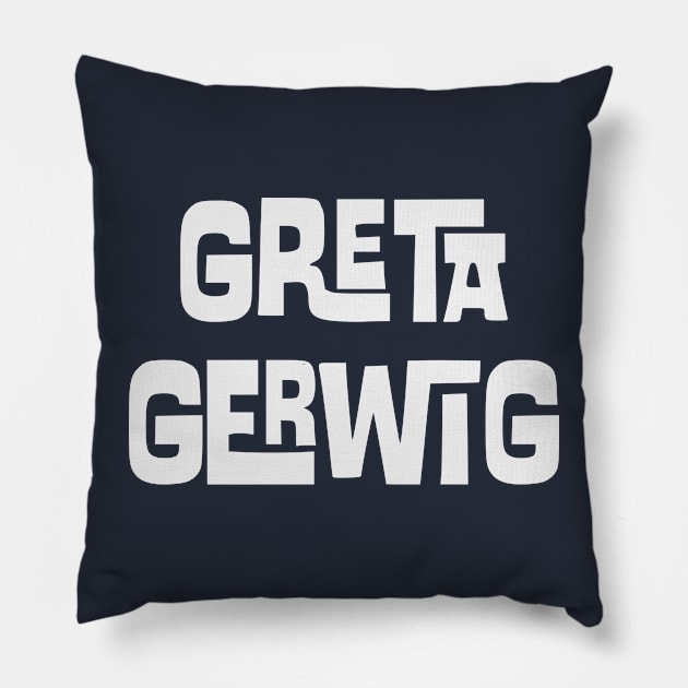 Greta Gerwig Pillow by MorvernDesigns