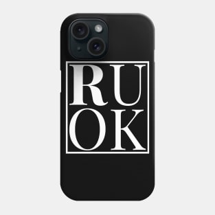 RUOK - WHITE Phone Case