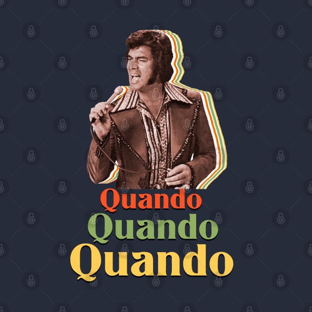 Quando Quando Humperdinck by FanboyMuseum