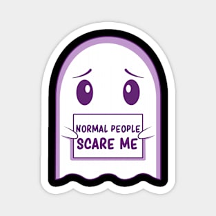 Anxious Ghost Sarcasm Social Anxiety Sarcasm Introvert Humor Magnet