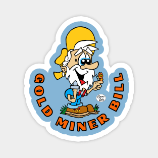 Cute Gold miner Bill gold Rush gang Oronoco, Minnesota original art fritts Cartoons 2023 Magnet