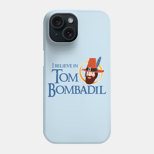 I believe in Tom Bombadil Phone Case by ikado