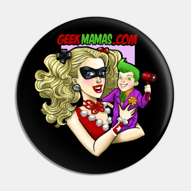 Harley Quinn Geek Mamas Logo Geek Mom Pin Teepublic Uk