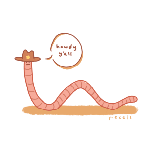 Howdy Worm T-Shirt