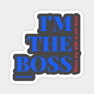 I'm the Boss Business Magnet