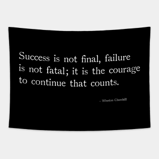 Success is not final Tapestry