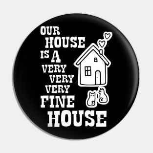 Crosby Stills Nash and Young - Our House is a Very Very Very Fine House Pin