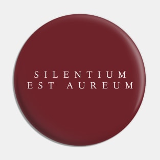 Silentium est aureum Pin