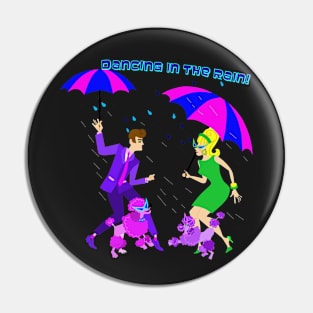 Dancing in the Rain Pin