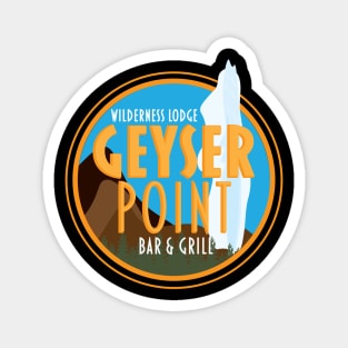 Geyser Point - Wilderness Lodge Magnet