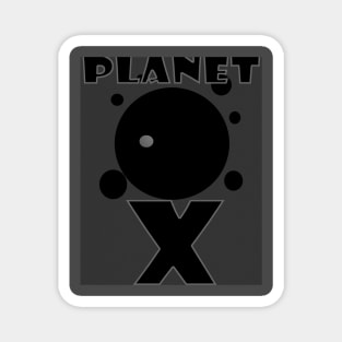 Planet X Magnet