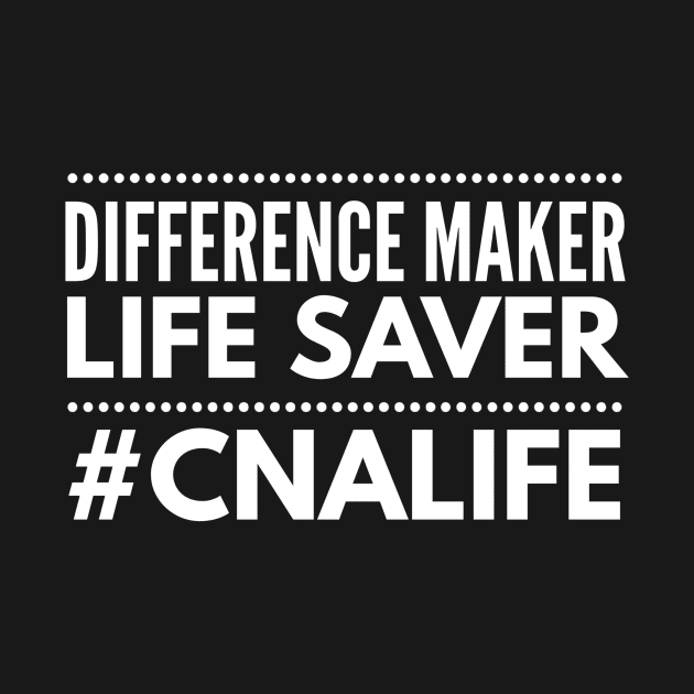 DIFFERENCE MAKER LIFE SAVER #CNALIFE by PlexWears