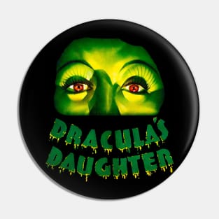 Dracula's Daughter Pin