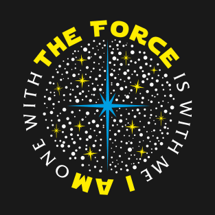 The Force is with me (blue) T-Shirt