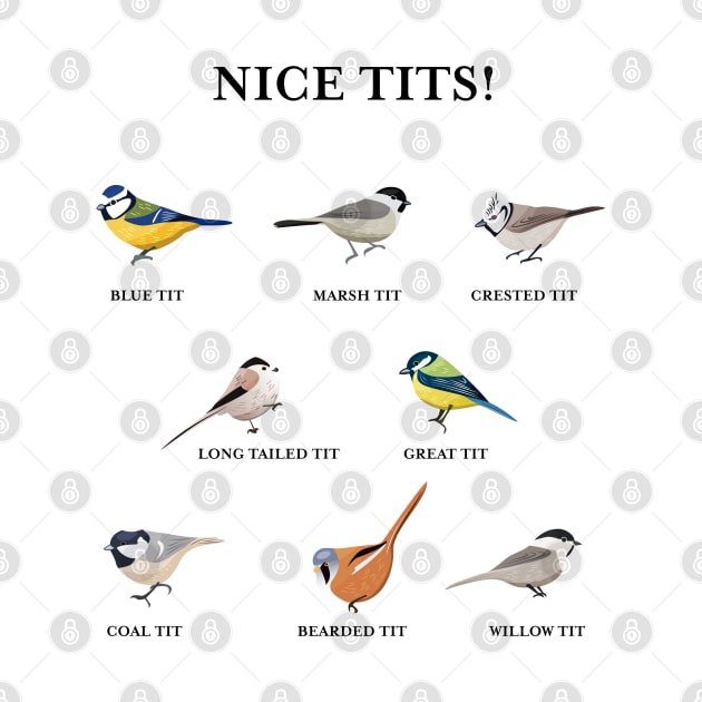 Nice tits! Funny Birdwatching Bird Gift by qwertydesigns