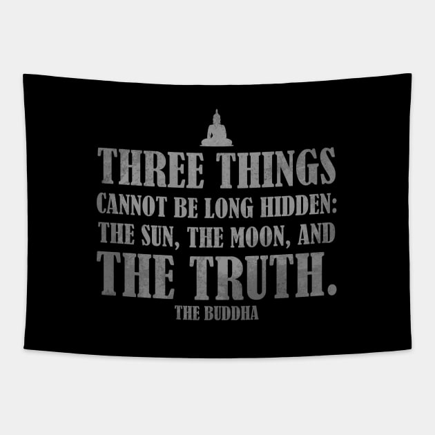 Buddha Quotes: The Truth - Wisdom, Spirituality, Meditation, Yoga: Gray Tapestry by Zen Cosmos Official