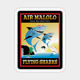 Air Malolo Flying Sharks Kona Big Island Tours Magnet