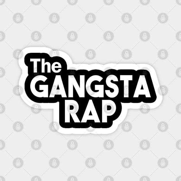 The Gangsta Rap Song Album Genre Matching Family Magnet by figandlilyco