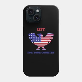 Lift For Your Country - design for american gymbros Phone Case