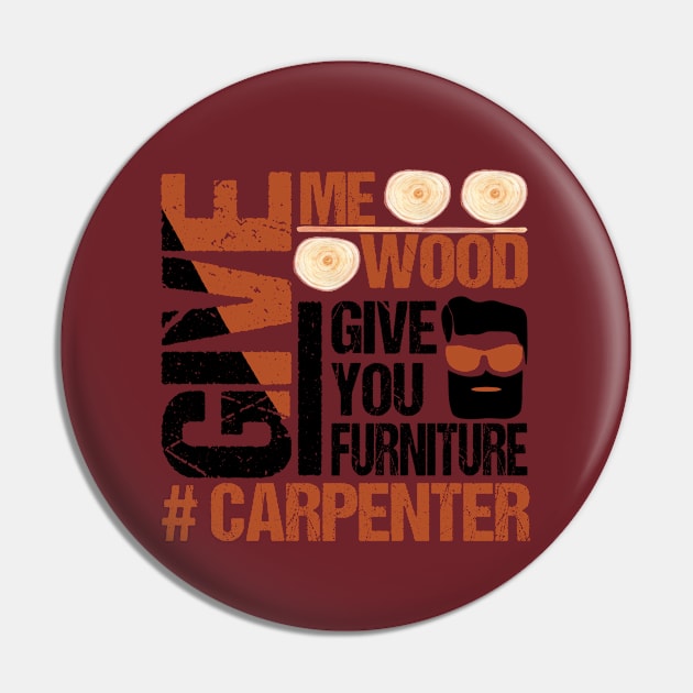 Bearded Carpenter Woodworker Handyman Make Wood & Furniture - Carpenter Pin by alcoshirts