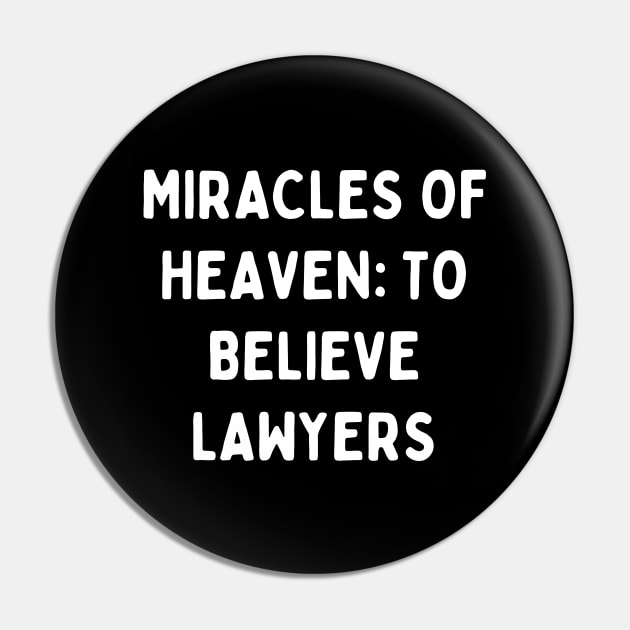 Miracles of Heaven to believe lawyers Pin by Word and Saying