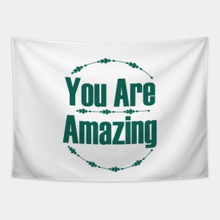 You Are Amazing Tapestry