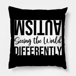 Autism Seeing the World Differently Pillow