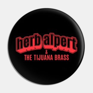 Herb Alpert & The Tijuana Brass Pin