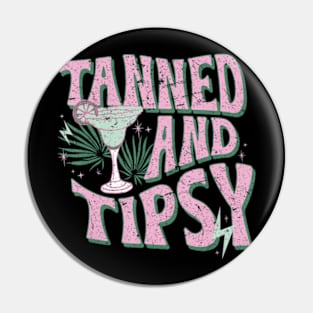 Retro Tanned And Tipsy Beach Summer Vacation Summer Pin