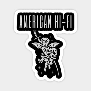 AMERICAN HI-FI BAND Magnet