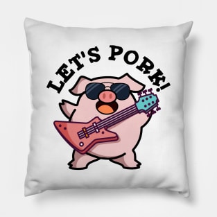 Let's Pork Cute Rock And Roll Pig Pun Pillow