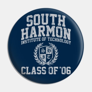 South Harmon Insitute of Technology Class of 06 Pin