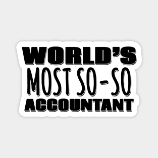 World's Most So-so Accountant Magnet