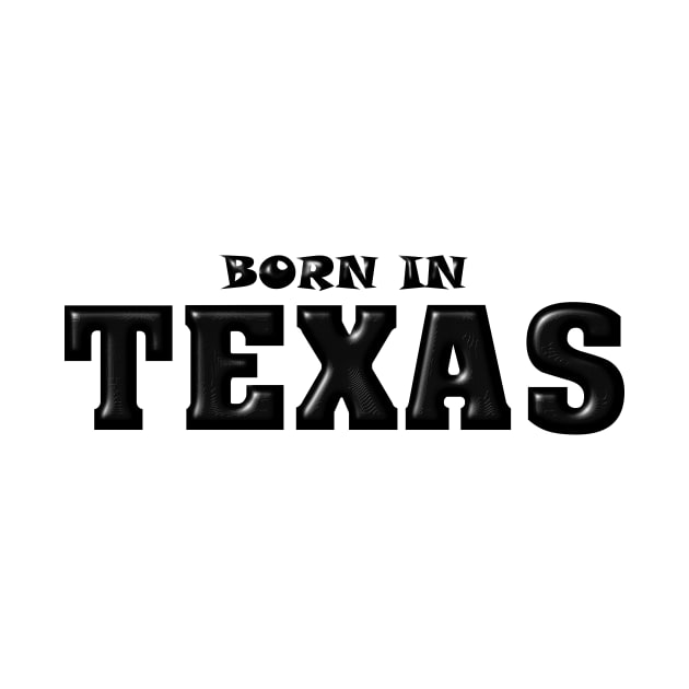 Born in Texas by Elonium