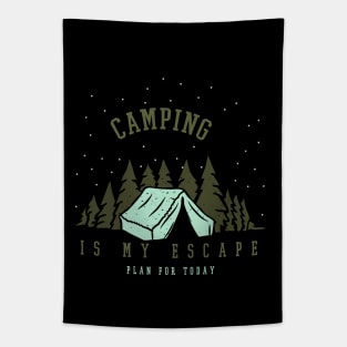 Camping Is My Escape Plan For Today Tapestry