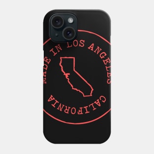 Made in Los Angeles California Phone Case