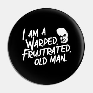 Warped Frustrated Old Pin