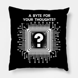 A Byte For Your Thoughts? Pillow